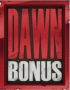 Dawn bonus